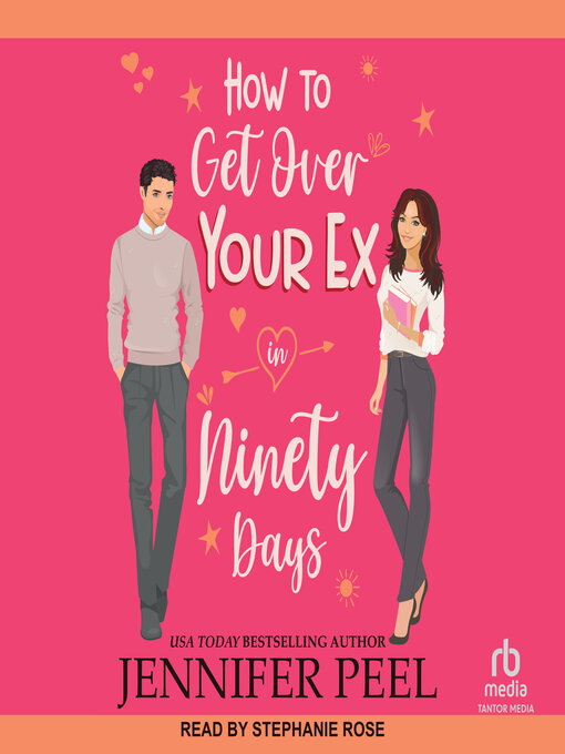 Title details for How to Get Over Your Ex in Ninety Days by Jennifer Peel - Available